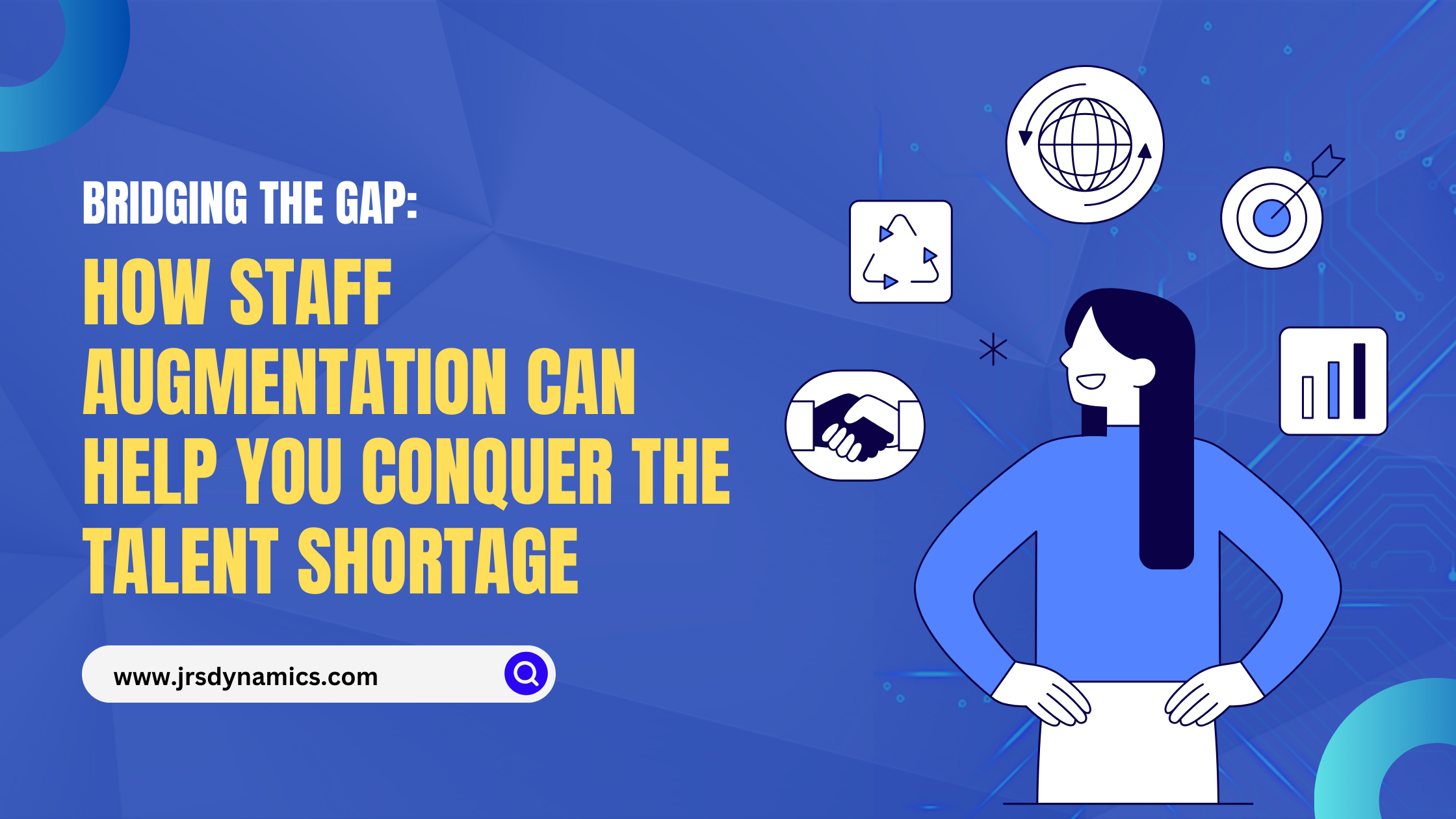 Bridging the Gap: How Staff Augmentation Can Help You Conquer the Talent Shortage