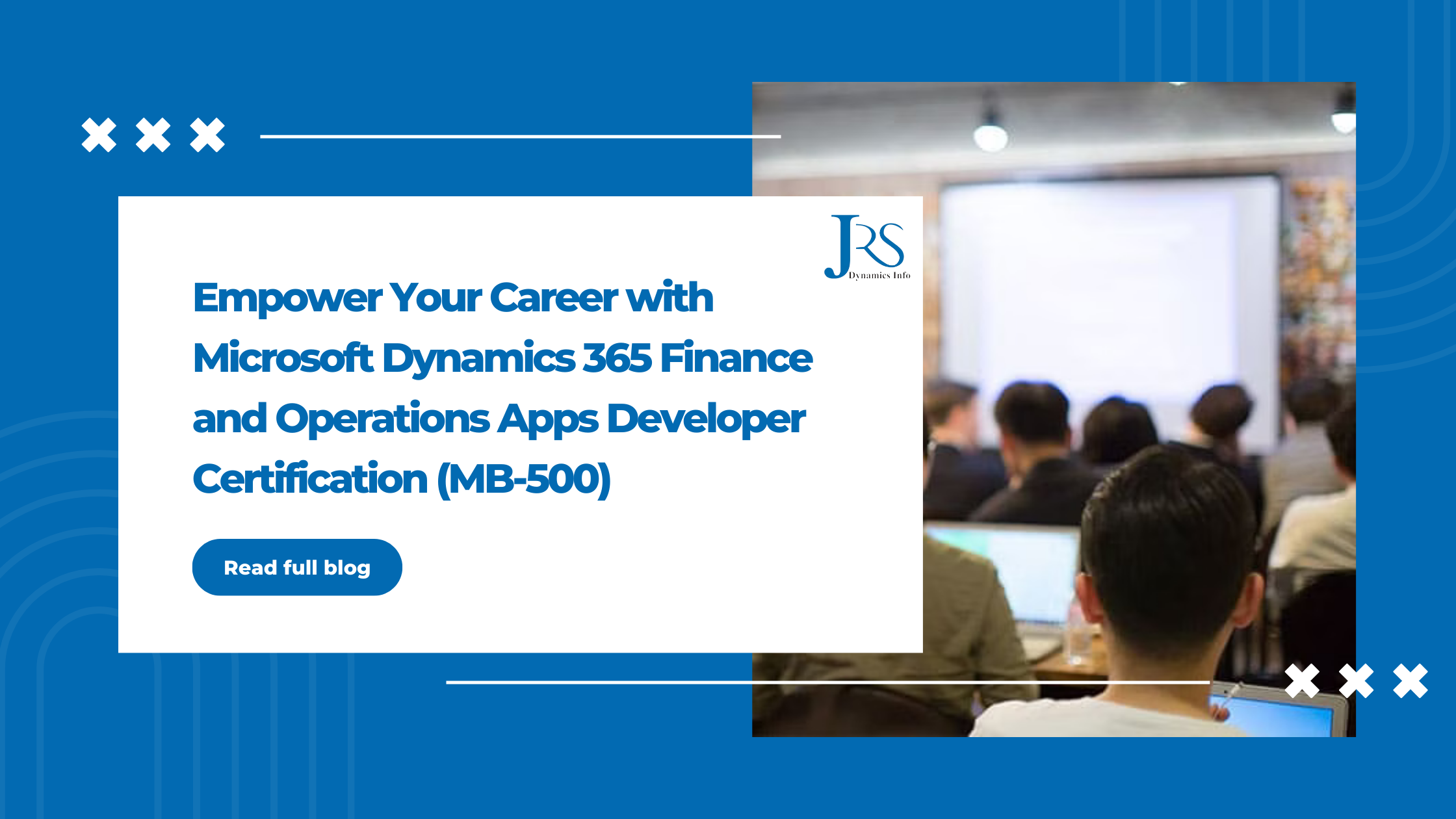 Empower Your Career with Microsoft Dynamics 365 Finance and Operations Apps Developer Certification (MB-500)