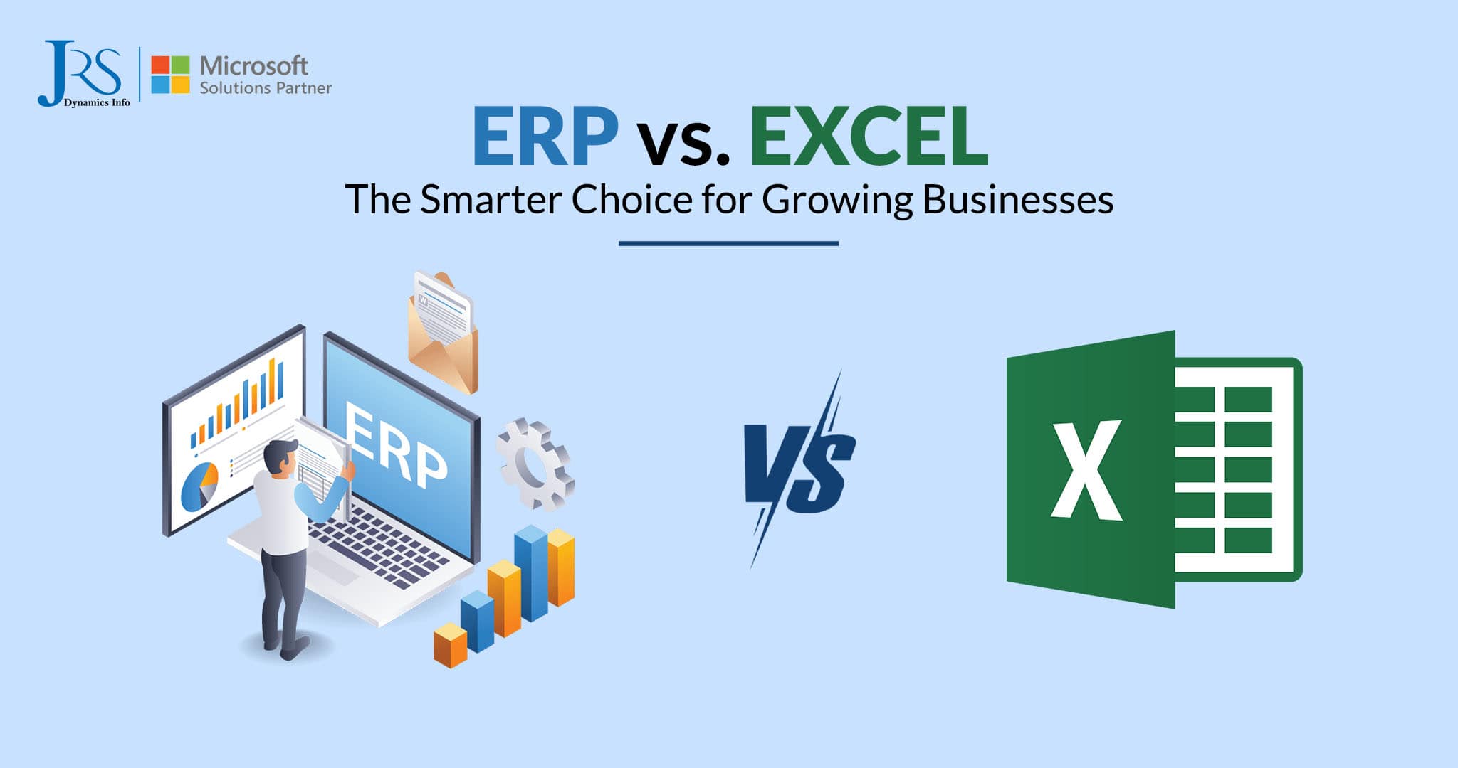 ERP vs. Excel - The Smarter Choice for Growing Businesses