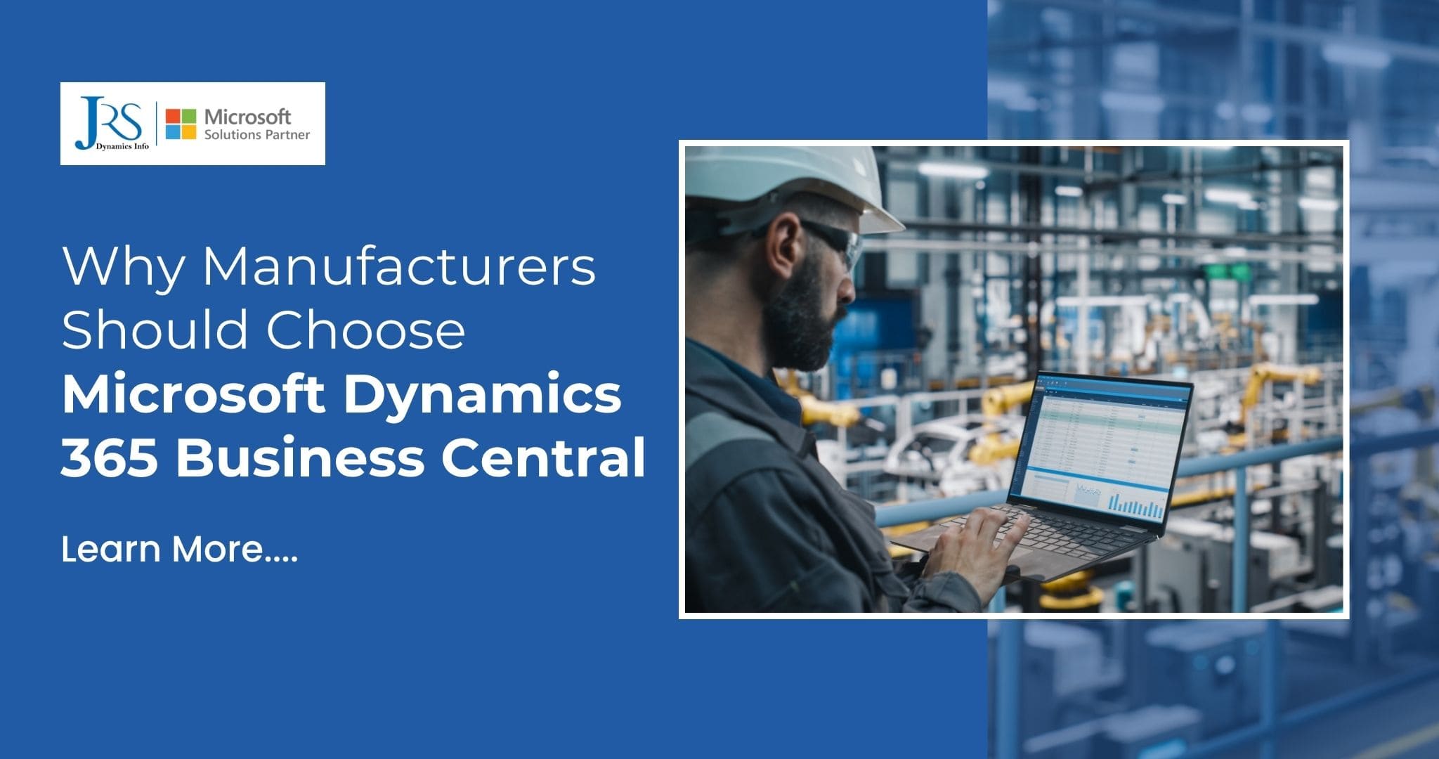 Why Manufacturers Should Choose Microsoft Dynamics 365 Business Central